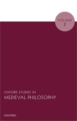 Oxf Studies Medieval Philos V2 Osmp P by Pasnau