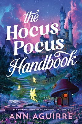 The Hocus Pocus Handbook by Aguirre, Ann