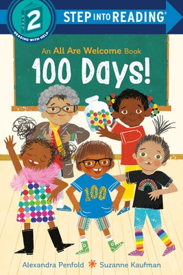 100 Days! (an All Are Welcome Early Reader) by Penfold, Alexandra