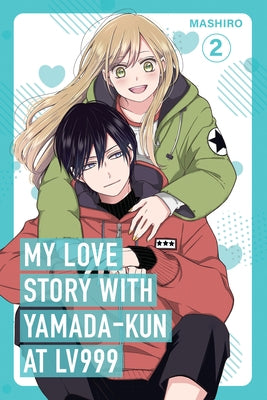 My Love Story with Yamada-Kun at Lv999 Volume 2 by Mashiro