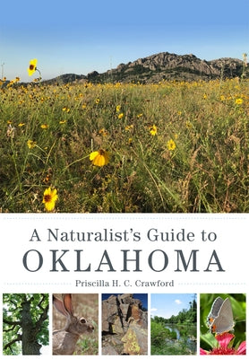 A Naturalist's Guide to Oklahoma by Crawford, Priscilla H. C.
