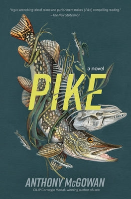 Pike: A Novel Volume 2 by McGowan, Anthony