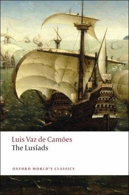 The Lus僘ds by de Cam&#245;es, Lu&#237;s Vaz