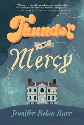 Thunder and Mercy by Barr, Jennifer Robin