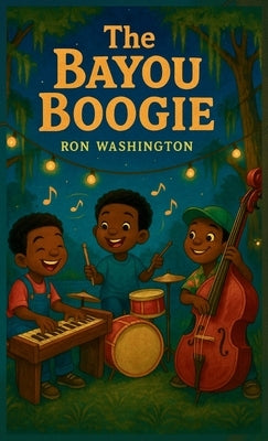 The Bayou Boogie by Washington, Ron
