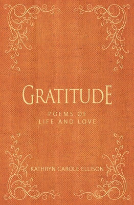 Gratitude by Ellison, Kathryn Carole