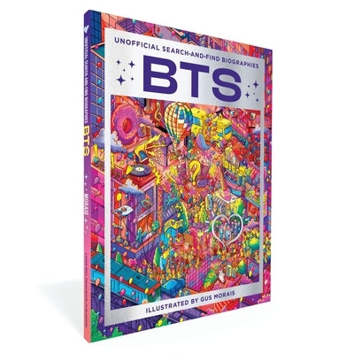 Bts: Unofficial Search-And-Find Biographies by Morais, Gus