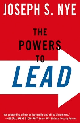 The Powers to Lead by Nye, Joseph S., Jr.