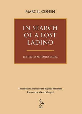 In Search of a Lost Ladino: Letter to Antonio Saura by Cohen, Marcel