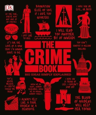 The Crime Book: Big Ideas Simply Explained by Dk