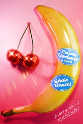 Come Undone by Huang, Eddie
