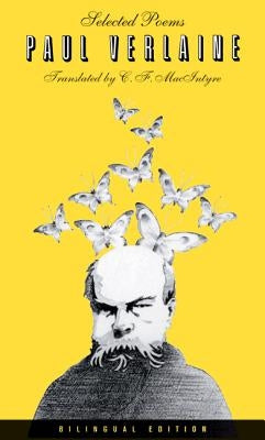 Selected Poems of Paul Verlaine, Bilingual Edition by Verlaine, Paul