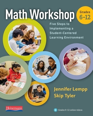 Math Workshop 6-12 (Paperback): Five Steps to Implementing a Student-Centered Learning Environment by Lempp, Jennifer
