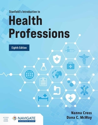 Stanfield's Introduction to Health Professions by Cross, Nanna