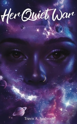 Her Quiet War by Seabrook, Travis A.