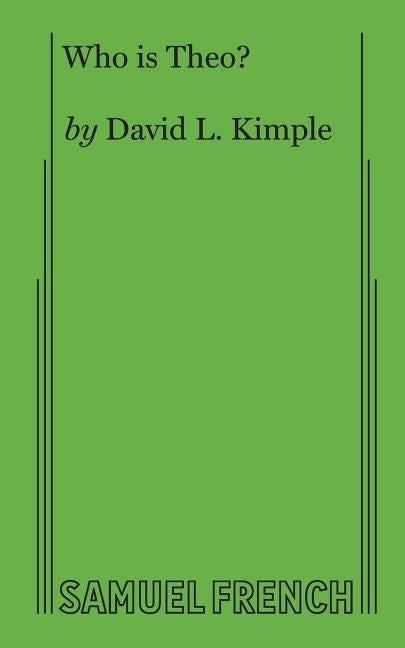 Who is Theo? by L. Kimple, David