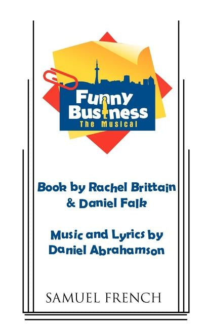Funny Business - The Musical by Brittain, Rachel