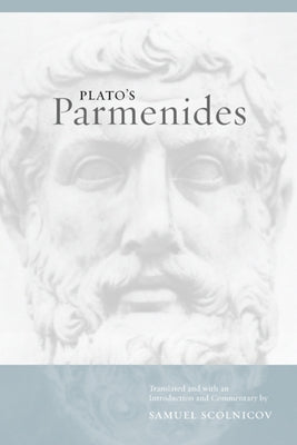 Plato's Parmenides by Scolnicov, Samuel