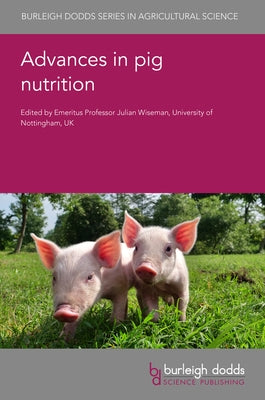 Advances in Pig Nutrition by Wiseman, Julian