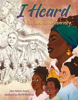 I Heard: An American Journey by Avery, Jaha Nailah