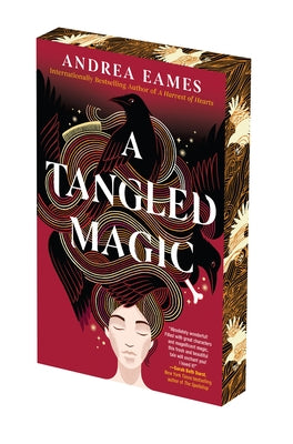 A Tangled Magic: Deluxe Stenciled Edges by Eames, Andrea