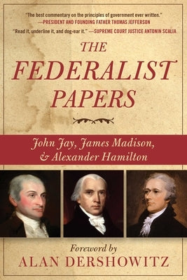 The Federalist Papers by Dershowitz, Alan