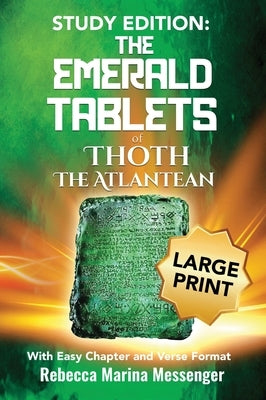 Study Edition The Emerald Tablets of Thoth The Atlantean: With Easy Chapter and Verse Format by Messenger, Rebecca Marina