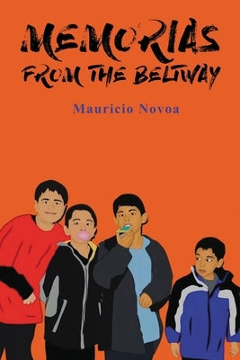 Memorias from the Beltway by Novoa, Mauricio