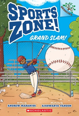 Grand Slam!: A Branches Book (Sports Zone! #3) by Maraniss, Andrew
