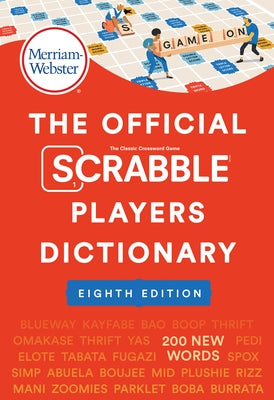 The Official Scrabble Players Dictionary, 8th Ed. by Merriam-Webster