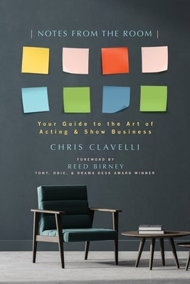 Notes From The Room by Clavelli, Chris