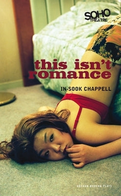 This Isn't Romance by Chappell, In-Sook