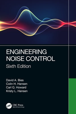 Engineering Noise Control by Bies, David A.