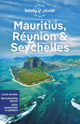 Lonely Planet Mauritius, Reunion & Seychelles by Hardy, Paula