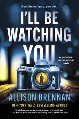I'll Be Watching You by Brennan, Allison