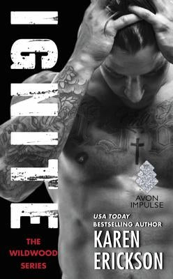 Ignite by Erickson, Karen