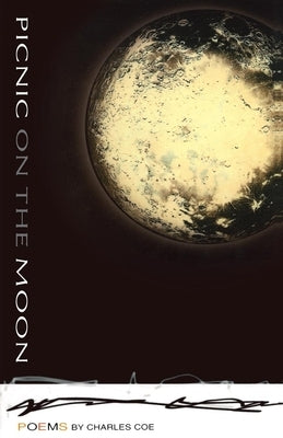 Picnic on the Moon by Coe, Charles