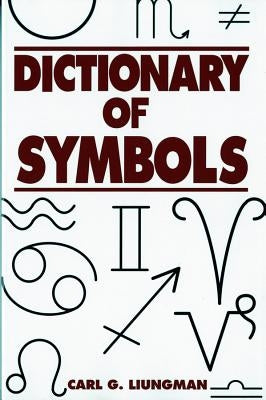 Dictionary of Symbols by Liungman, Carl G.