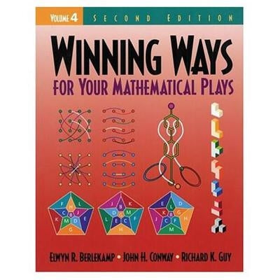 Winning Ways for Your Mathematical Plays, Volume 4 by Berlekamp, Elwyn R.