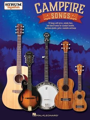 Campfire Songs - Strum Together by Hal Leonard Corp