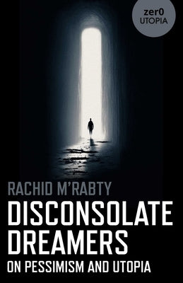 Disconsolate Dreamers by M'Rabty, Rachid