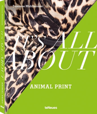 It's All about Animal Print by Middlemass, Suzanne