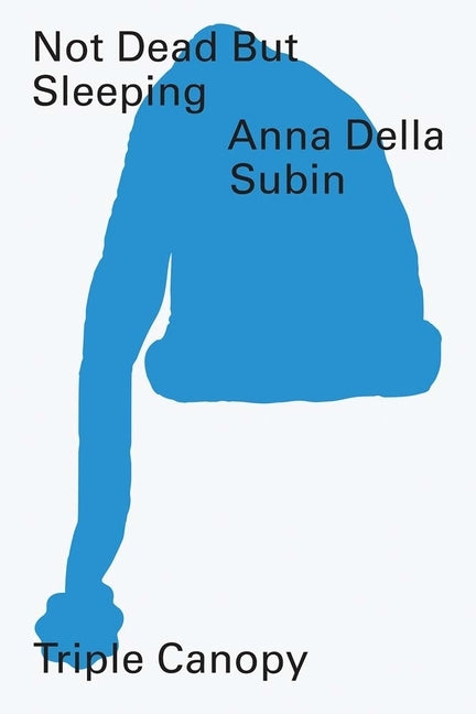 Not Dead But Sleeping by Subin, Anna Della