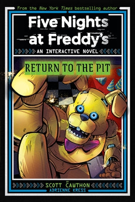 Five Nights at Freddy's: Return to the Pit (Interactive Novel #2) by Cawthon, Scott