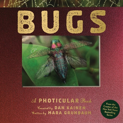 Bugs: A Photicular Book by Kainen, Dan
