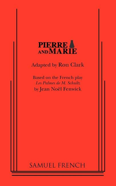 Pierre and Marie by Clark, Ron
