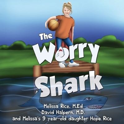 The Worry Shark by Rice, Melissa