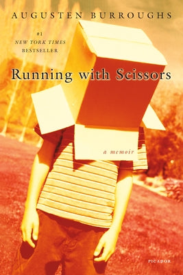 Running with Scissors by Burroughs, Augusten