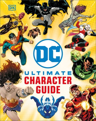 DC Ultimate Character Guide New Edition by DK