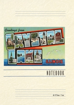 Vintage Lined Notebook Greetings from Crystal Lake, Illinois by Found Image Press